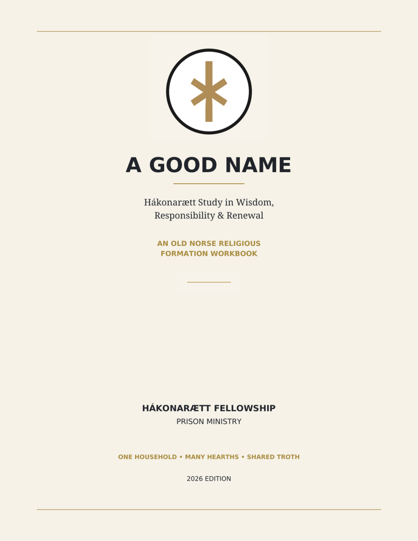 Cover of A Good Name, a twenty-study Old Norse religious workbook from Hákonarætt Fellowship Prison Ministry